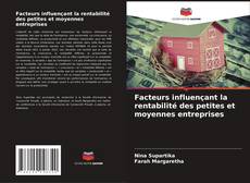 Copertina di Facteurs influençant la rentabilité des petites et moyennes entreprises