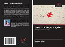 Capa do livro de SAARC: Brakujące ogniwo 