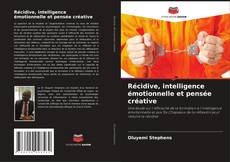Récidive, intelligence émotionnelle et pensée créative的封面