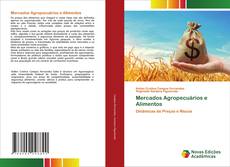 Bookcover of Mercados Agropecuários e Alimentos