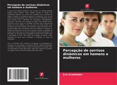 Percepção de sorrisos dinâmicos em homens e mulheres的封面