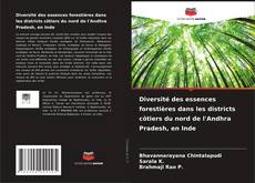 Portada del libro de Diversité des essences forestières dans les districts côtiers du nord de l'Andhra Pradesh, en Inde