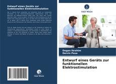 Copertina di Entwurf eines Geräts zur funktionellen Elektrostimulation