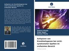 Buchcover von Aufspüren von Krankheitsgenen bei nicht-syndromalen Spalten im orofazialen Bereich
