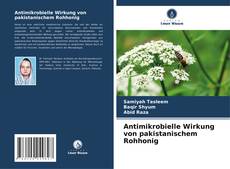 Capa do livro de Antimikrobielle Wirkung von pakistanischem Rohhonig 