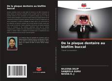 Buchcover von De la plaque dentaire au biofilm buccal