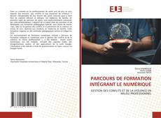 Copertina di PARCOURS DE FORMATION INTÉGRANT LE NUMÉRIQUE