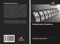 Borítókép a  Camminata di guerra - hoz