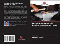 Borítókép a  Les petites industries dans le nord-est de l'Inde - hoz