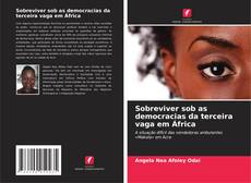 Borítókép a  Sobreviver sob as democracias da terceira vaga em África - hoz