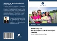 Capa do livro de Bewertung der Bekleidungsindustrie in Punjab (Indien) 