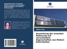 Обложка Auswirkung der erneuten Dotierung auf verschiedene Eigenschaften von MoSe2-Einkristallen