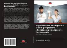 Copertina di Opinions des enseignants sur le programme d'études en sciences et technologie