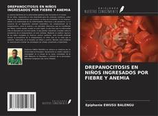 Bookcover of DREPANOCITOSIS EN NIÑOS INGRESADOS POR FIEBRE Y ANEMIA