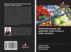 Buchcover von Determinazione dei pesticidi nella frutta e nella verdura