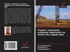 Portada del libro de Projekt i wdrożenie schematu odporności na awarie dla napędu bldc
