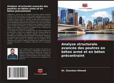 Capa do livro de Analyse structurale avancée des poutres en béton armé et en béton précontraint 