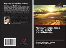 Capa do livro de Podstawy oszczędzania energii i audytu energetycznego 