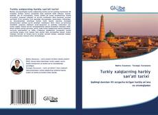 Bookcover of Turkiy xalqlarning harbiy san’ati tarixi