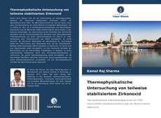 Bookcover of Thermophysikalische Untersuchung von teilweise stabilisiertem Zirkonoxid