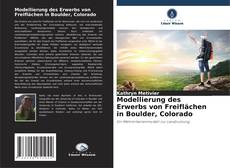 Modellierung des Erwerbs von Freiflächen in Boulder, Colorado kitap kapağı