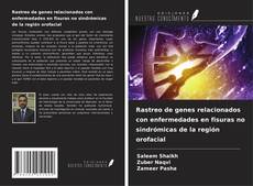 Capa do livro de Rastreo de genes relacionados con enfermedades en fisuras no sindrómicas de la región orofacial 