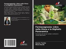 Buchcover von Farmacognosia: Libro sulla Vinca e la Digitalis Panoramica