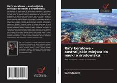Portada del libro de Rafy koralowe – australijskie miejsca do nauki o środowisku