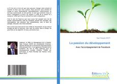 Couverture de La passion du développement