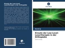 Bookcover of Einsatz der Low-Level-Lasertherapie in der Orthopädie