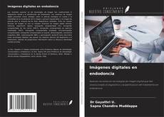 Portada del libro de Imágenes digitales en endodoncia