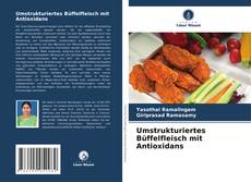 Umstrukturiertes Büffelfleisch mit Antioxidans的封面