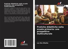 Buchcover von Pratiche didattiche nella scuola primaria: una prospettiva multiculturale