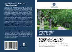 Capa do livro de Krankheiten von Park- und Straßenbäumen 