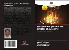 Capa do livro de Système de gestion des articles chaussants 
