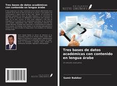 Couverture de Tres bases de datos académicas con contenido en lengua árabe