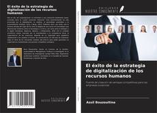 Portada del libro de El éxito de la estrategia de digitalización de los recursos humanos