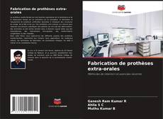 Couverture de Fabrication de prothèses extra-orales