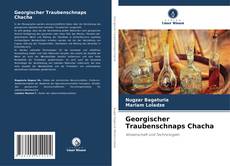 Georgischer Traubenschnaps Chacha kitap kapağı