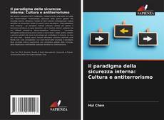 Copertina di Il paradigma della sicurezza interna: Cultura e antiterrorismo