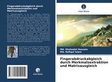 Couverture de Fingerabdruckabgleich durch Merkmalsextraktion und Matrixausgleich