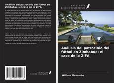 Análisis del patrocinio del fútbol en Zimbabue: el caso de la ZIFA的封面