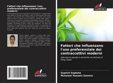 Buchcover von Fattori che influenzano l'uso preferenziale dei contraccettivi moderni