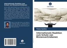 Buchcover von Internationale Reaktion zum Schutz von Binnenvertriebenen