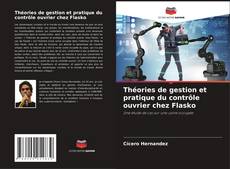 Bookcover of Théories de gestion et pratique du contrôle ouvrier chez Flasko