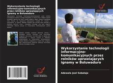 Bookcover of Wykorzystanie technologii informacyjno-komunikacyjnych przez rolników uprawiających ignamy w Boluwaduro
