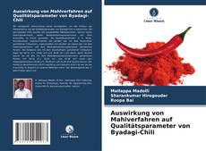 Обложка Auswirkung von Mahlverfahren auf Qualitätsparameter von Byadagi-Chili