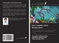 Buchcover von Guía completa sobre Neutracutical