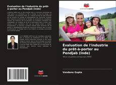 Couverture de Évaluation de l'industrie du prêt-à-porter au Pendjab (Inde)