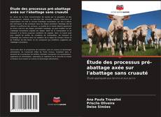 Copertina di Étude des processus pré-abattage axée sur l'abattage sans cruauté